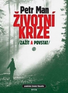 Životní krize, zažít a povstat