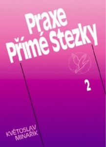 Praxe Přímé Stezky 2