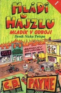 Mládí v hajzlu 1