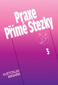 Praxe Přímé Stezky 3