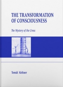 The Transformation of Consciousness - The Mystery of the Cross