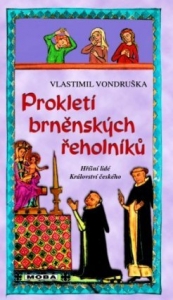 Prokletí brněnských řeholníků