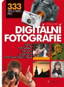 333 tipů a triků pro digitální fotografii