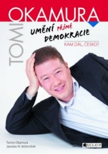 Tomio Okamura – Umění přímé demokracie