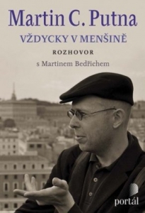 Martin C. Putna - vždycky v menšině