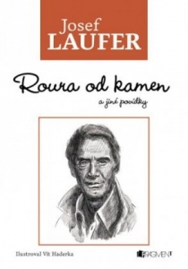 Josef Laufer – Roura od kamen a jiné povídky