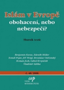 Islám v Evropě: obohacení, nebo nebezpečí?