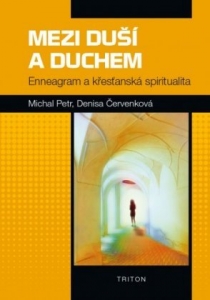 Mezi duší a Duchem – enneagram a křesťanská spiritualita