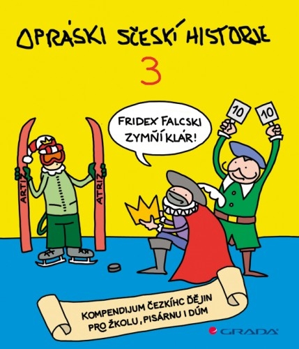 Opráski sčeskí historje 3 - fotografie