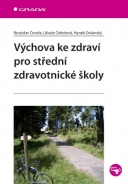 Výchova ke zdraví pro střední zdravotnické školy - fotografie