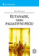 Eutanazie, nebo paliativní péče? - fotografie