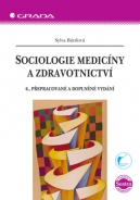 Sociologie medicíny a zdravotnictví - fotografie