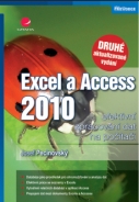 Excel a Access 2010 - efektivní zpracování dat na počítači - fotografie